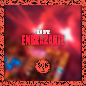 Beat Super Embrazante (Explicit)