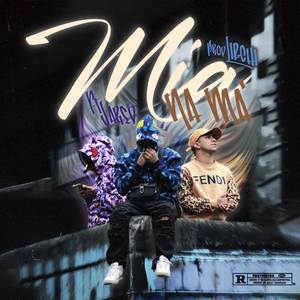 Mia Na Ma' (Explicit)