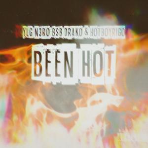 Been Hot (feat. N3ro & HotBoyRigo) (Explicit)