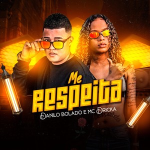 Me Respeita (Remix) [Explicit]