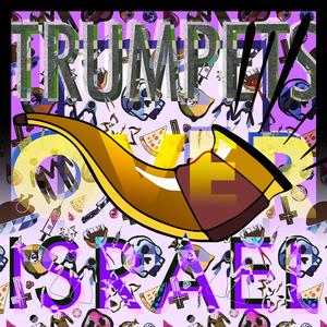 Trumpets Over Israel