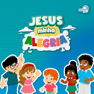 Jesus, Minha Alegria