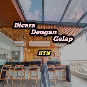 Bicara Dengan Gelap