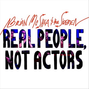 Real People, Not Actors