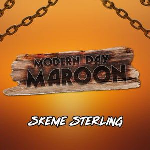 Modern Day Maroon (Explicit)