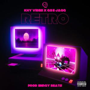 RETRO (feat. G.B.E Jagg) (Explicit)