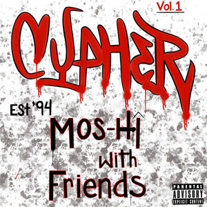 Mos-Hi Wit Friends (Explicit)