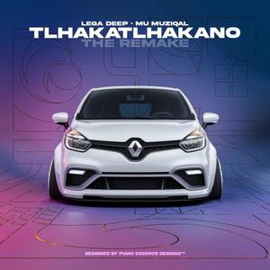 Tlhakatlhakano (feat. Lega Deep)