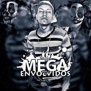 Mega dos Envolvidos 015 x Poder do Kalashnikov(feat. MC Lil, Mc Guizão, MC Saci, MC PR, Mc Flecha, MC Biano do Impéra & DJ WG & DJ AG) (Explicit)