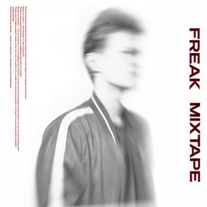 FREAK MIXTAPE (Explicit)