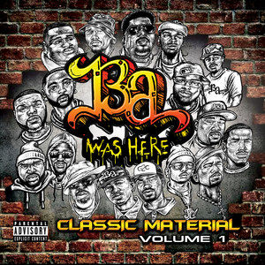 Ba Was Here Classic Material Vol 1 (Explicit)