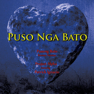 Puso Nga Bato (Pusong Bato Ilocano Version)