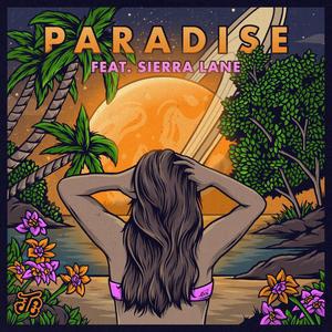 Paradise (feat. Sierra Lane)