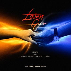 Laten gaan (feat. BlackGh02t, Rastelli & Imti) [Explicit]