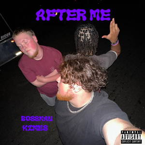 After Me! (Explicit)