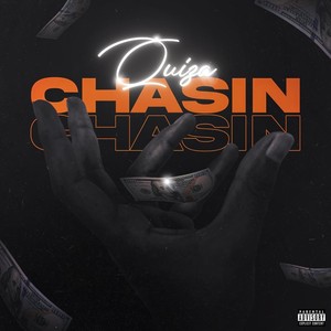 Chasin (Explicit)