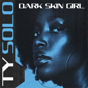 Dark Skin Girl