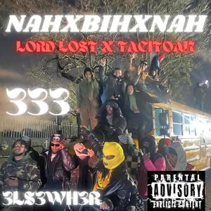 NAHXBIHXNAH (feat. Tacitoak) [Explicit]