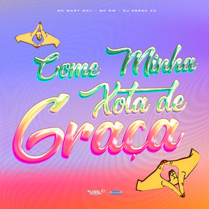 Come Minha Xota de Graça (Explicit)