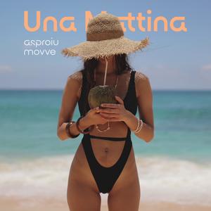 Una Mattina (feat. movve) (Original Mix)