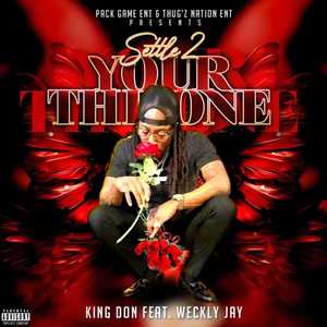 Settle 2 (Your The One) [feat. Weckly Jay] [Explicit]