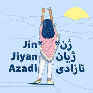 Jin* Jiyan Azadi