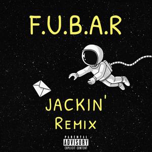 Jackin' (Remix) [Explicit]