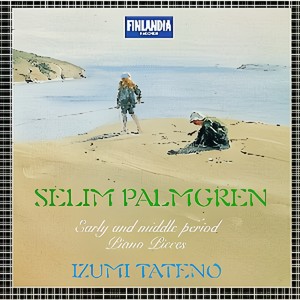 Palmgren: Early and Middle-Period Piano Pieces