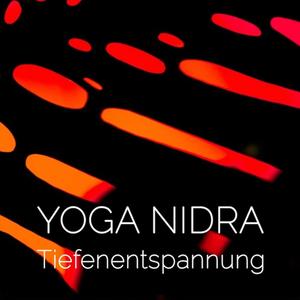 Yoga Nidra - Geführte Tiefenentspannung