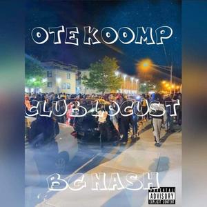 Club Locust (feat. BG Nash) (Explicit)