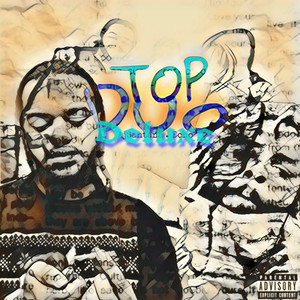 Top Duo (Deluxe) [Explicit]