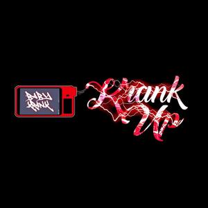 Krank Up (Explicit)