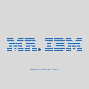 Mr.IBM (Rebuild)