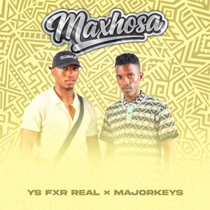 MAXHOSA (feat. Majorkeys) (Explicit)