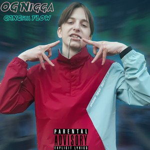 Gangsta Flow (Explicit)