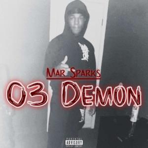 03 DEMON E.P (Explicit)