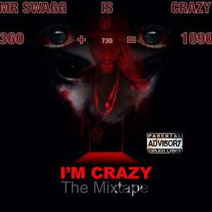 I'm Crazy (The Mixtape)