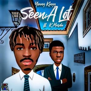 Seen Alot (feat. K Murda) [Explicit]