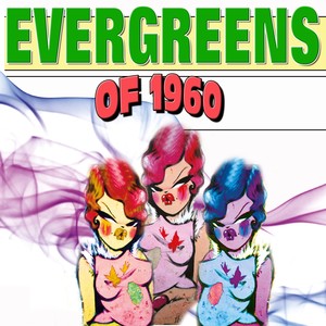 Evergreens of 1960