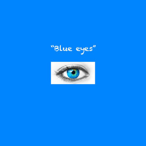 Blue Eyes (Explicit)