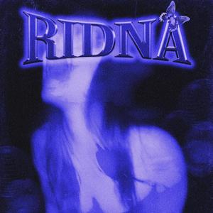 Ridna (Explicit)