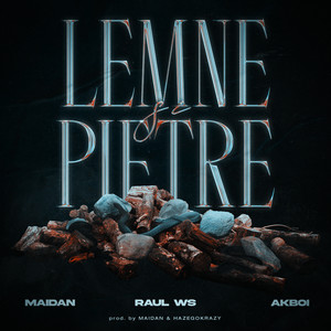 Lemne și pietre (Explicit)