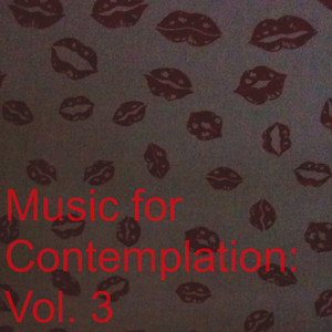 Music for Contemplation: Vol. 3