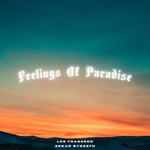 Feelings Of Paradise