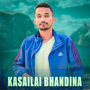 KASAILAI BHANDINA