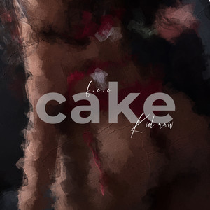 Cake (Explicit)