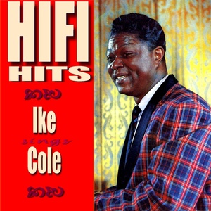 Ike Cole Sings the HiFi Hits