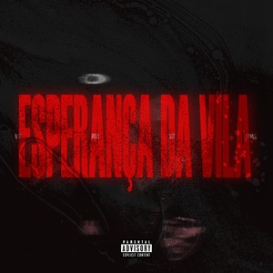 Esperança da Vila (Explicit)