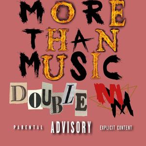 More Than Music (Explicit)