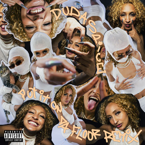 PUT IT ON DA FLOOR (REMIX|Explicit)